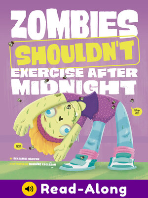 cover image of Zombies Shouldn't Exercise After Midnight